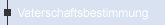 Vaterschaftsbestimmung